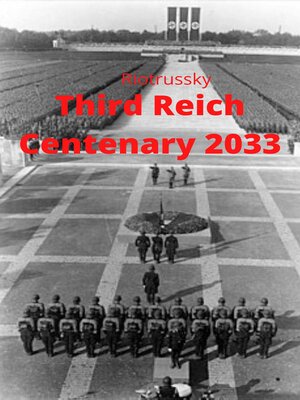 cover image of Third Reich Centenary 2033